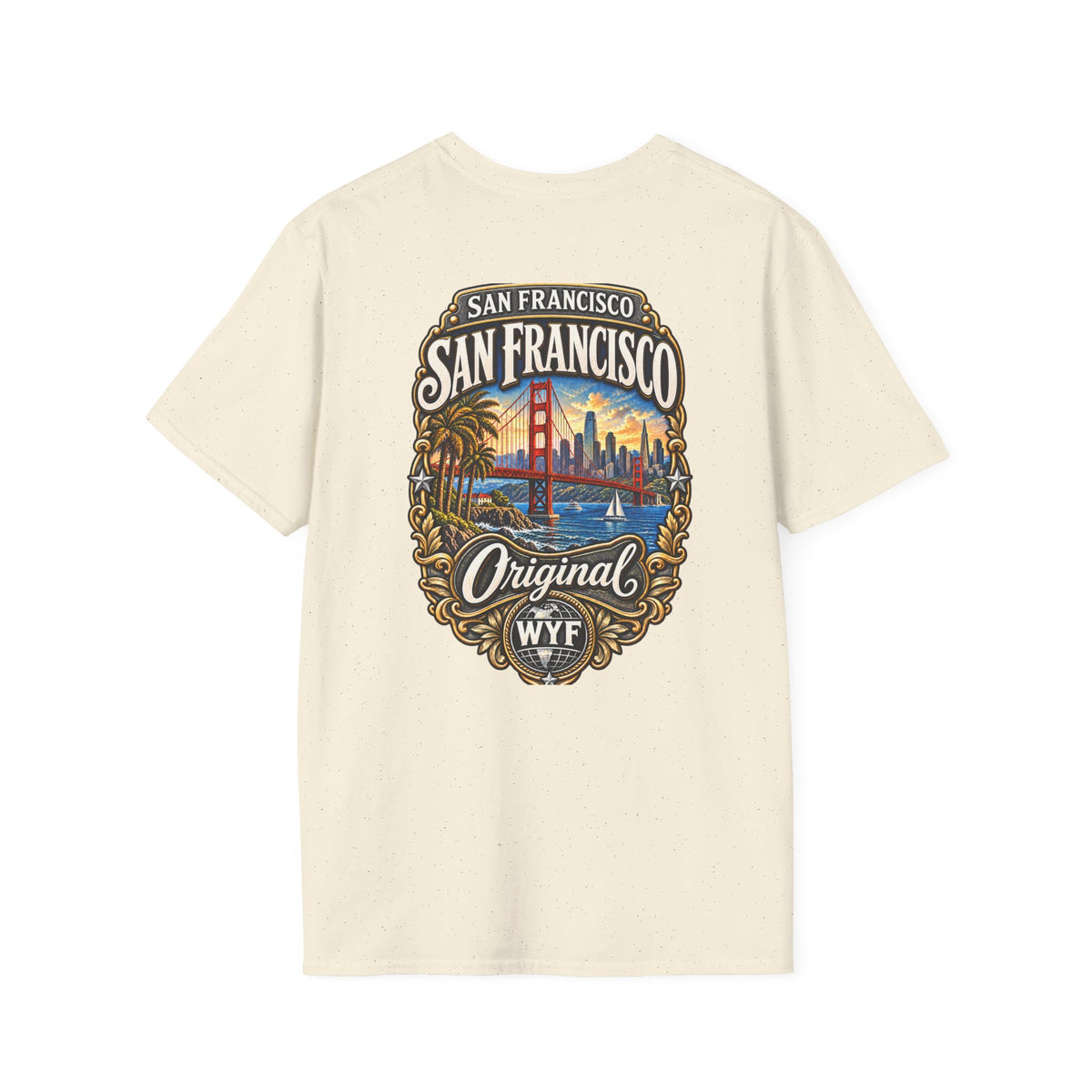 WYF San Francisco T-Shirt | San Francisco Souvenir & Where You From Streetwear