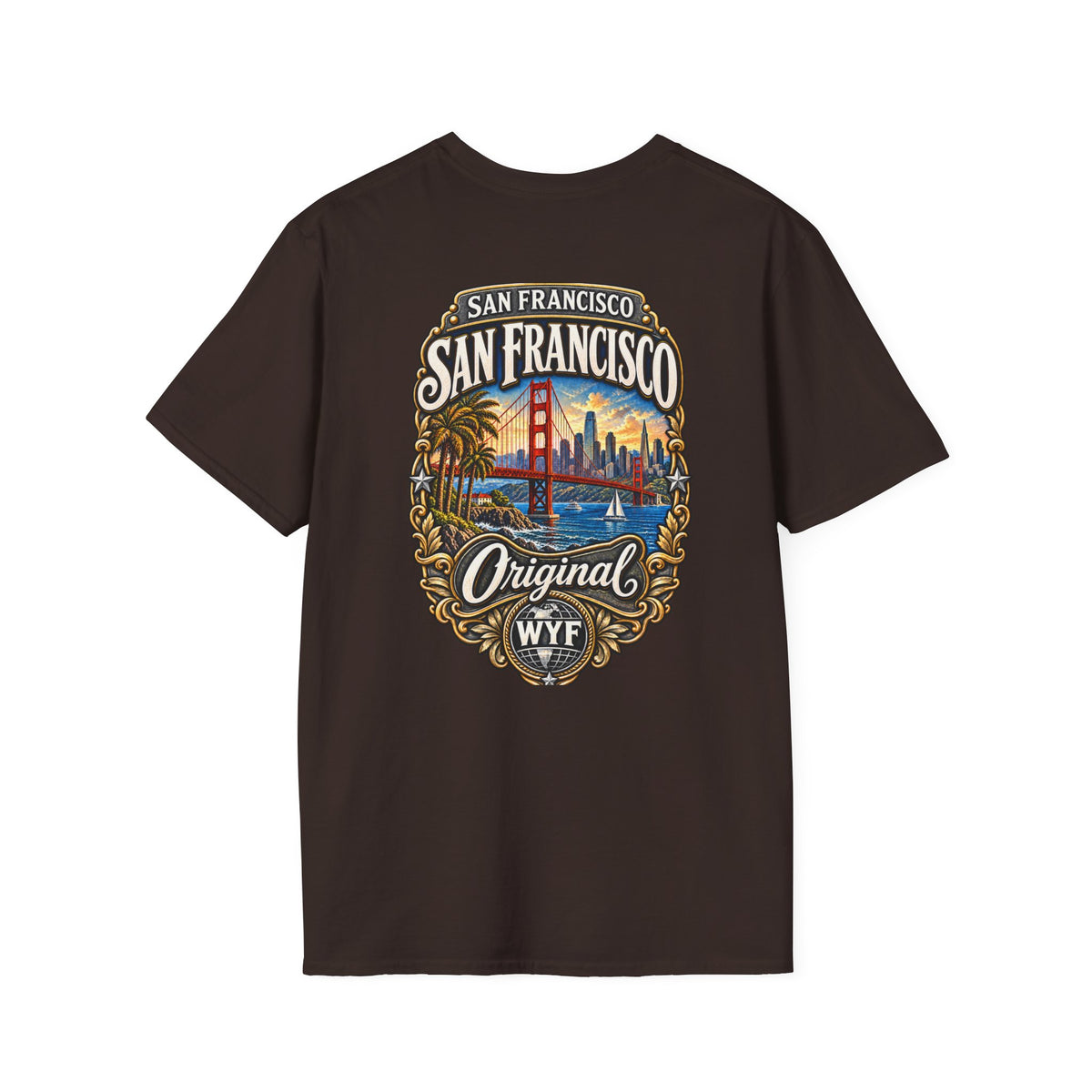 WYF San Francisco T-Shirt | San Francisco Souvenir & Where You From Streetwear