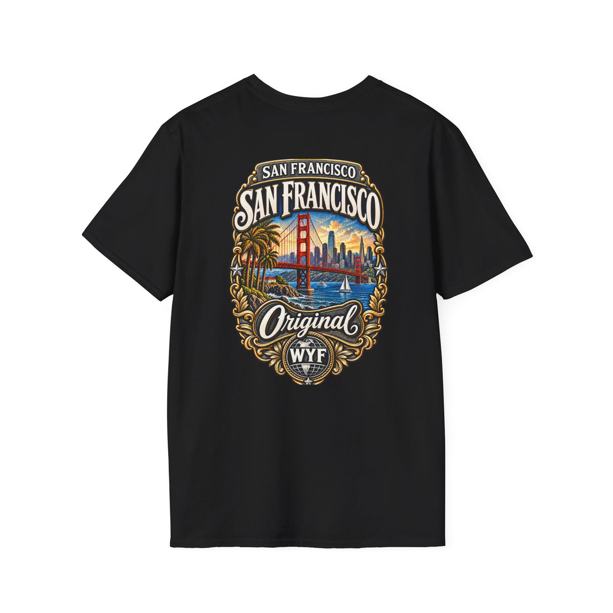 WYF San Francisco T-Shirt | San Francisco Souvenir & Where You From Streetwear