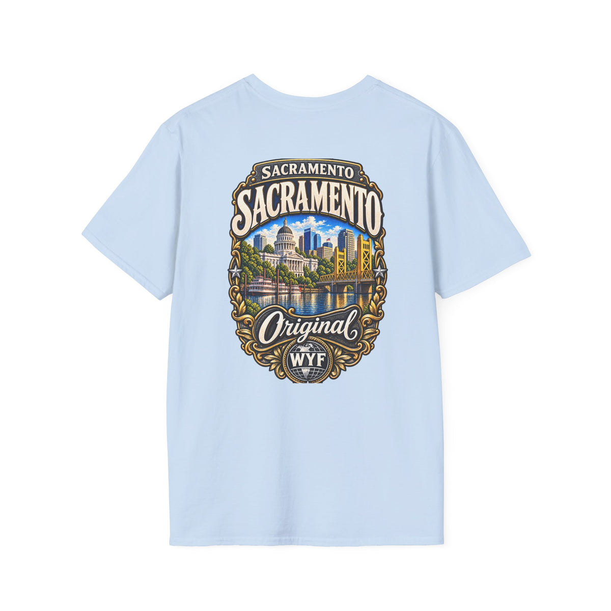 WYF Sacramento T-Shirt | Sacramento Souvenir & Where You From Streetwear